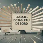 logiciel de tableau de bord : pilotage KPI et données